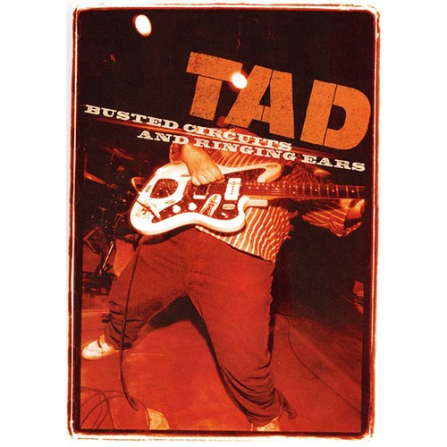 TAD: Busted Circuits and Ringing Ears DVD